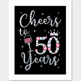 Queen Princess Cheers To 50 Years Old Happy Birthday To Me Posters and Art